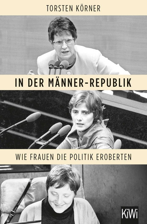 In der M&auml;nner-Republik - Torsten K&ouml;rner