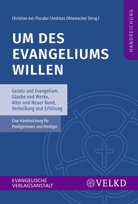Um des Evangeliums willen - 