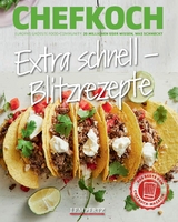 CHEFKOCH: Extra schnell &ndash; Blitzrezepte