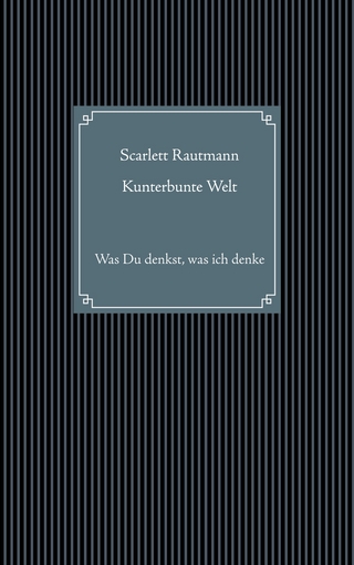 Kunterbunte Welt
