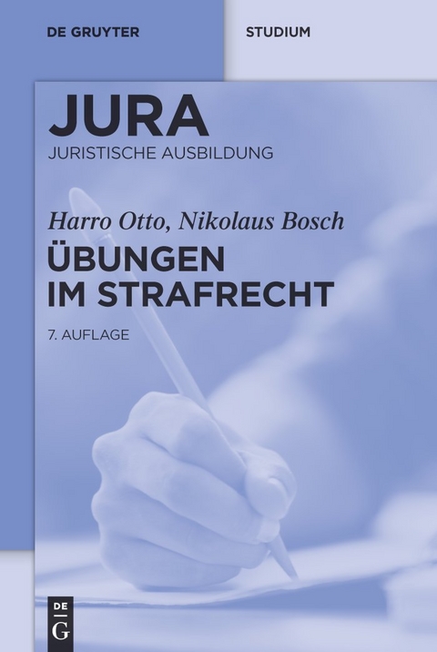 &Uuml;bungen im Strafrecht - Harro Otto, Nikolaus Bosch