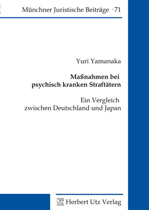 Ma&szlig;nahmen bei psychisch kranken Straft&auml;tern -  Yuri Yamanaka
