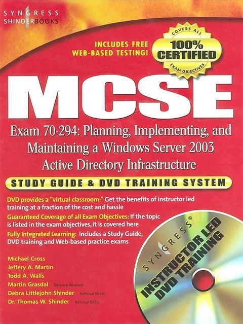 MCSE Planning, Implementing, and Maintaining a Microsoft Windows Server 2003 Active Directory Infrastructure (Exam 70-294) -  Syngress