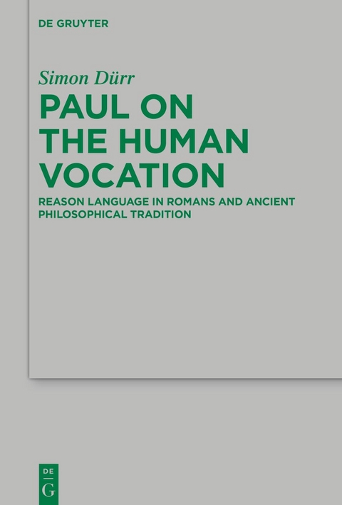 Paul on the Human Vocation - Simon D&uuml;rr