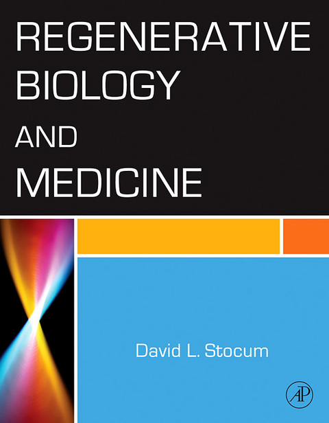 Regenerative Biology and Medicine -  David L. Stocum