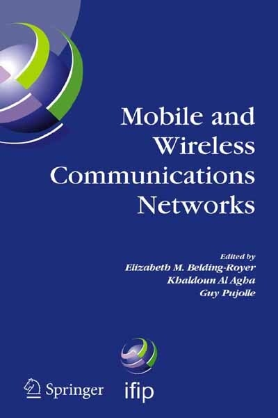 Mobile and Wireless Communications Networks - 