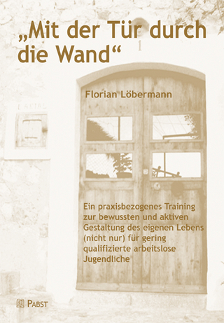 'Mit der Tür durch die Wand'''