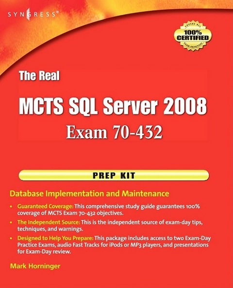 Real MCTS SQL Server 2008 Exam 70-432 Prep Kit
