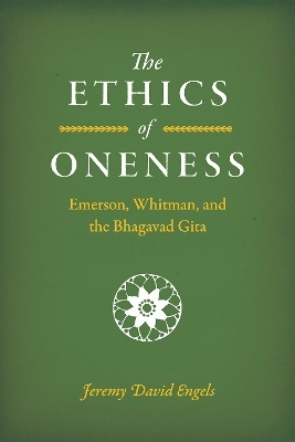 The Ethics of Oneness - Jeremy David Engels