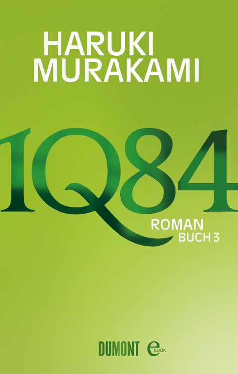1Q84. Buch 3 - Haruki Murakami