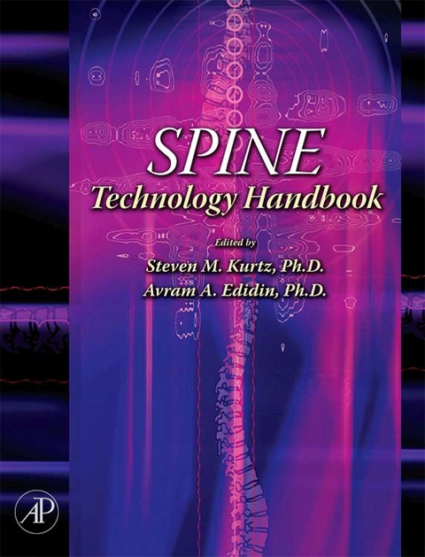 Spine Technology Handbook -  Avram Edidin,  Steven M. Kurtz