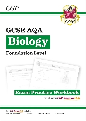 New GCSE Biology AQA Foundation Exam Practice Workbook with CGP RevisionHub -  CGP Books