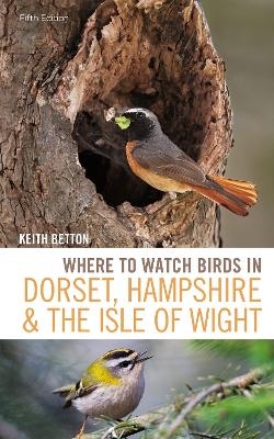 Where to Watch Birds in Dorset, Hampshire and the Isle of Wight