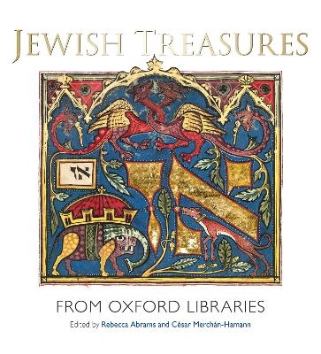 Jewish Treasures from Oxford Libraries - 