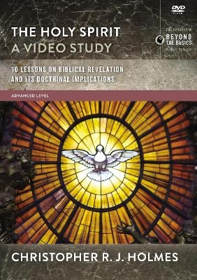 The Holy Spirit, A Video Study