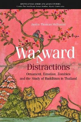 Wayward Distractions - Justin Thomas McDaniel