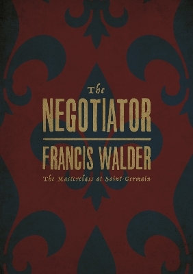The Negotiator - Francis Walder