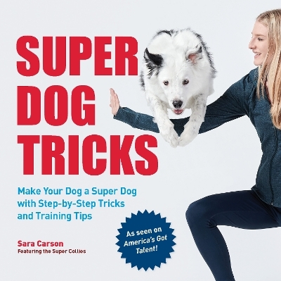 Super Dog Tricks - Sara Carson