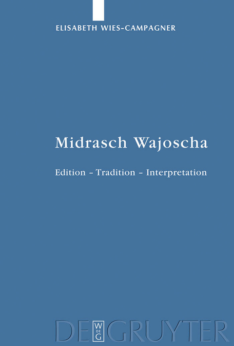 Midrasch Wajoscha - Elisabeth Wies-Campagner