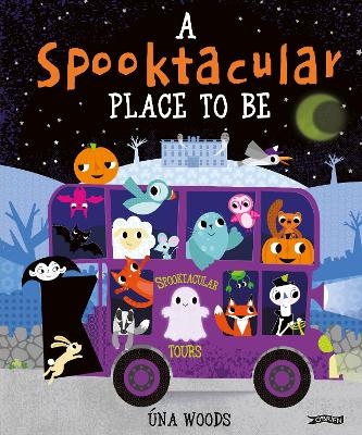 A Spooktacular Place to Be - Una Woods