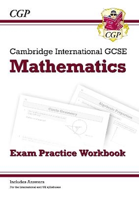 Cambridge International GCSE Maths Exam Practice Workbook - Core & Extended -  CGP Books