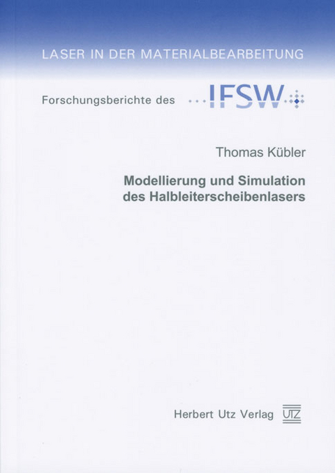 Modellierung und Simulation des Halbleiterscheibenlasers -  Thomas Kübler