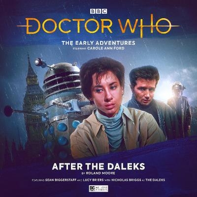 Doctor Who:  The Early Adventures - 7.1 After The Daleks - Roland Moore