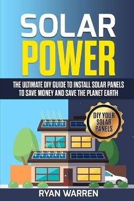 Solar Power - Ryan Warren