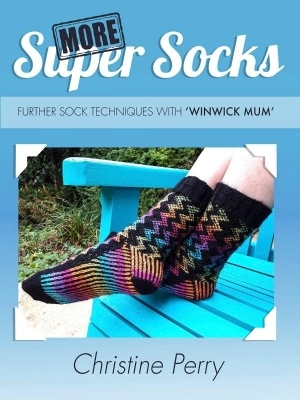 More Super Socks - Christine Perry