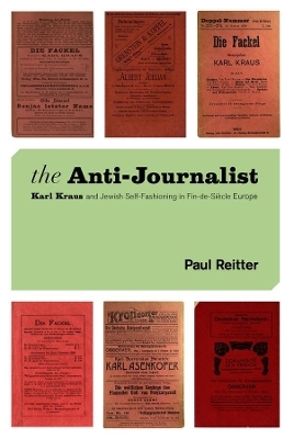 The Anti-Journalist - Paul Reitter