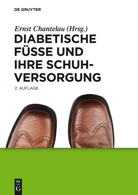 Diabetische F&uuml;&szlig;e und ihre Schuhversorgung - Klaus Busch, Alexandra Gede, Ludger W. Poll,  Et Al.