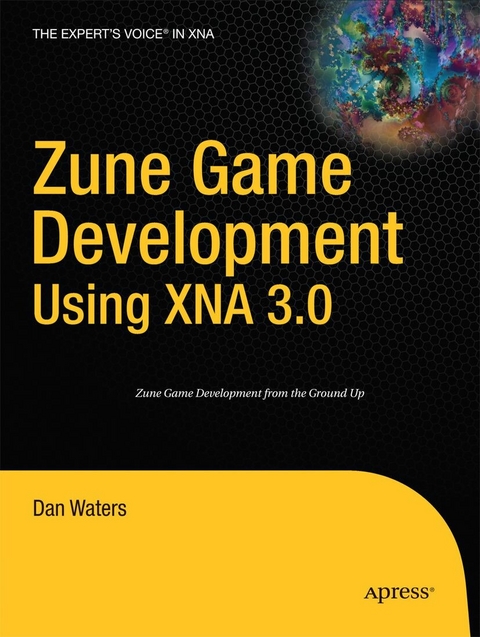Zune Game Development using XNA 3.0 - Dan Waters