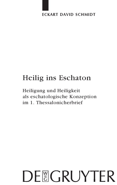 Heilig ins Eschaton - Eckart David Schmidt