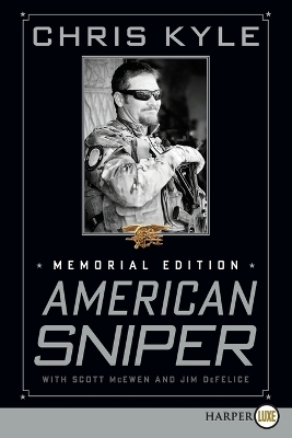 American Sniper: Memorial Edition (Large Print) - Chris Kyle, Scott McEwen