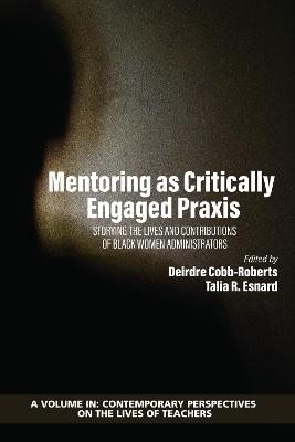 Mentoring as Critically Engaged Praxis - 