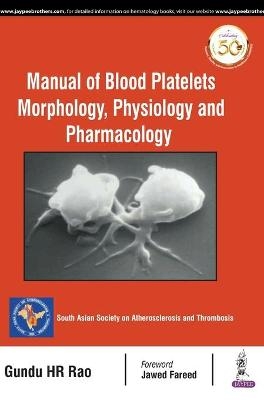 Manual of Blood Platelets: Morphology, Physiology and Pharmacology