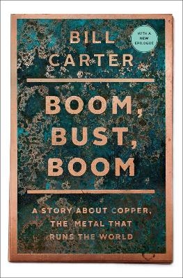 Boom, Bust, Boom - Bill Carter