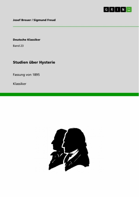 Studien &uuml;ber Hysterie -  Josef Breuer,  Sigmund Freud