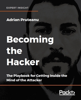 Becoming the Hacker - Adrian Pruteanu