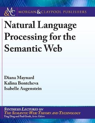 Natural Language Processing for the Semantic Web - Diana Maynard, Kalina Bontcheva