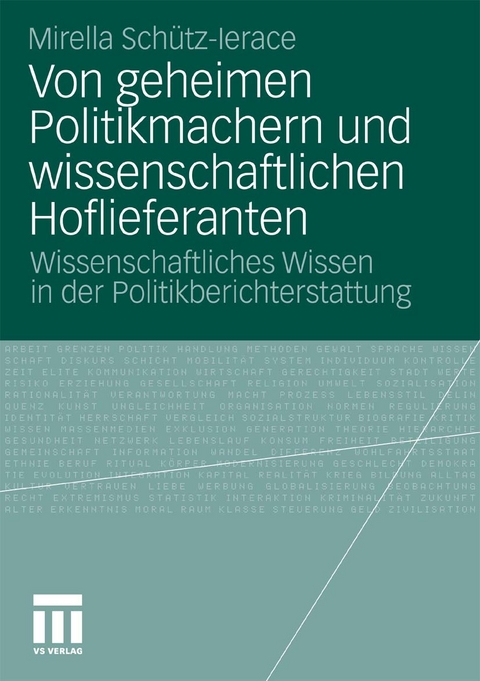 Von geheimen Politikmachern und wissenschaftlichen Hoflieferanten - Mirella Sch&uuml;tz-Lerace
