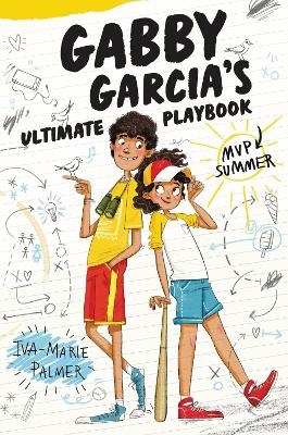 Gabby Garcia's Ultimate Playbook #2: MVP Summer - Iva-Marie Palmer