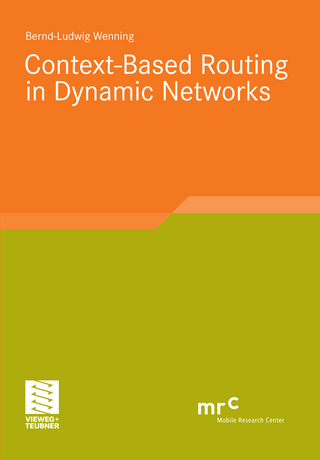 Context-Based Routing in Dynamic Networks