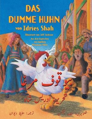 Das dumme Huhn - Idries Shah