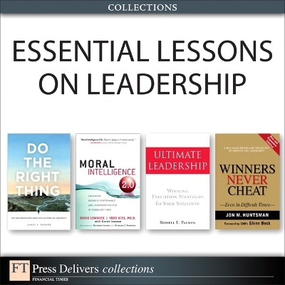 Essential Lessons on Leadership (Collection) - Jon Huntsman, James Parker, Doug Lennick, Fred Kiel