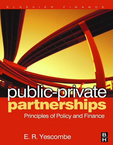 Public-Private Partnerships -  E. R. Yescombe