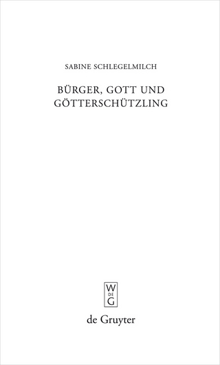 Bürger, Gott und Götterschützling