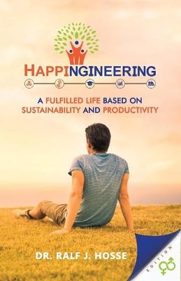 HAPPINGINEERING - Ralf J. Hosse