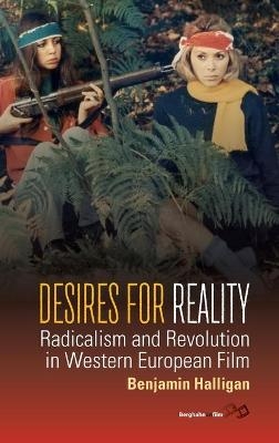 Desires for Reality - Benjamin Halligan