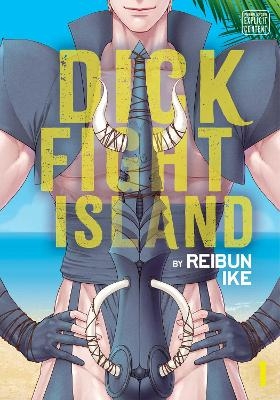 Dick Fight Island, Vol. 1 - Reibun Ike
